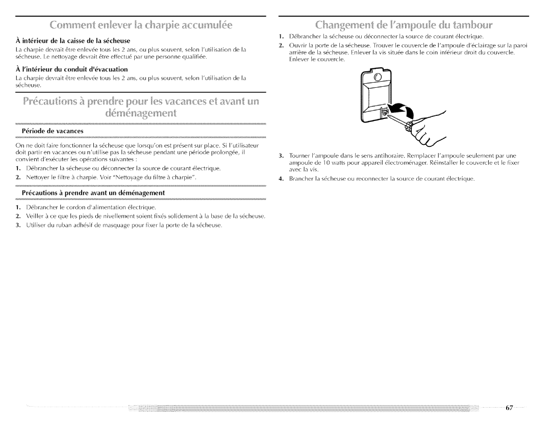 Maytag MED5591TQ0 manual O1tHl, Intrieur de la caisse de la scheuse, Iintrieur du conduit dvacuation, Priode de vacances 