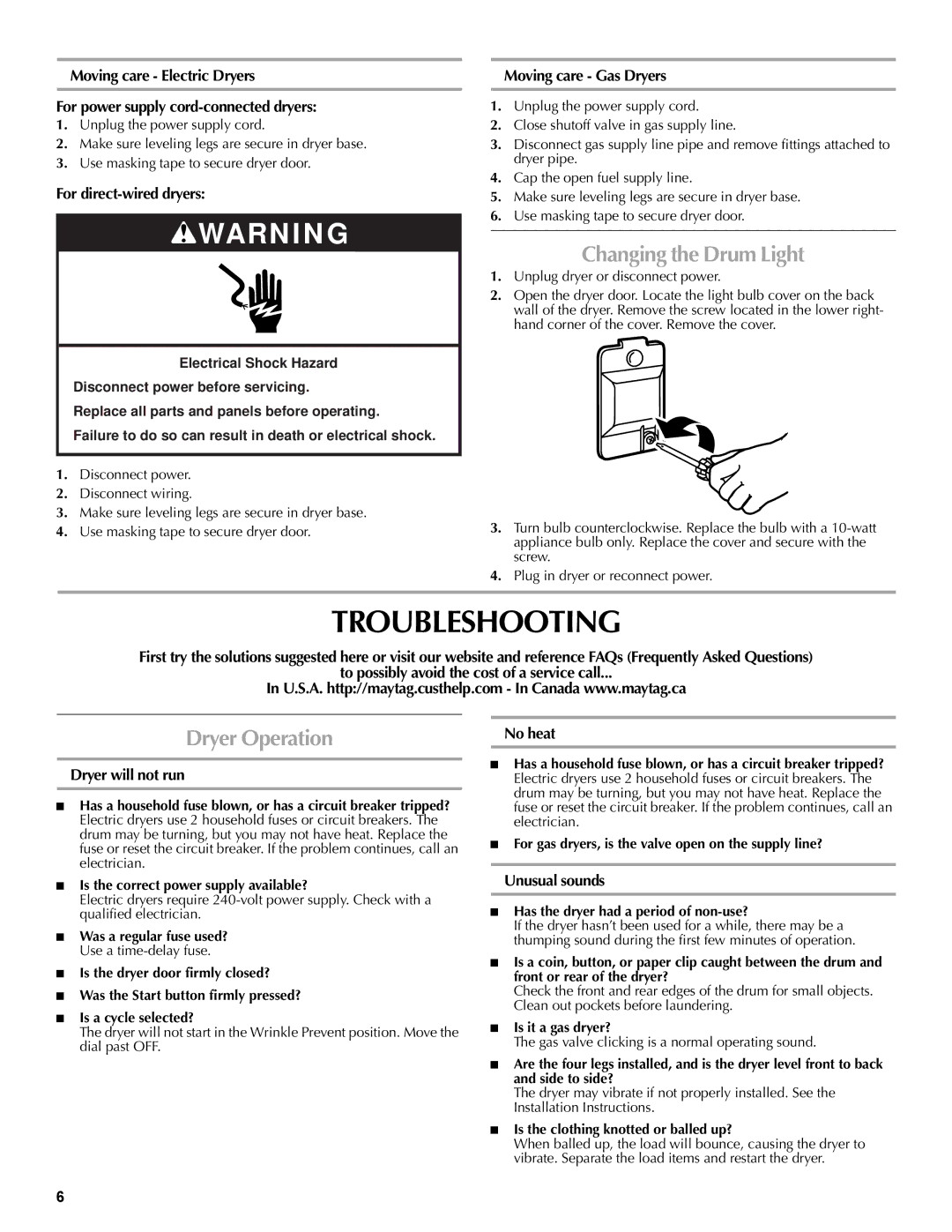 Maytag W10088780A warranty Troubleshooting, Changing the Drum Light, Dryer Operation 