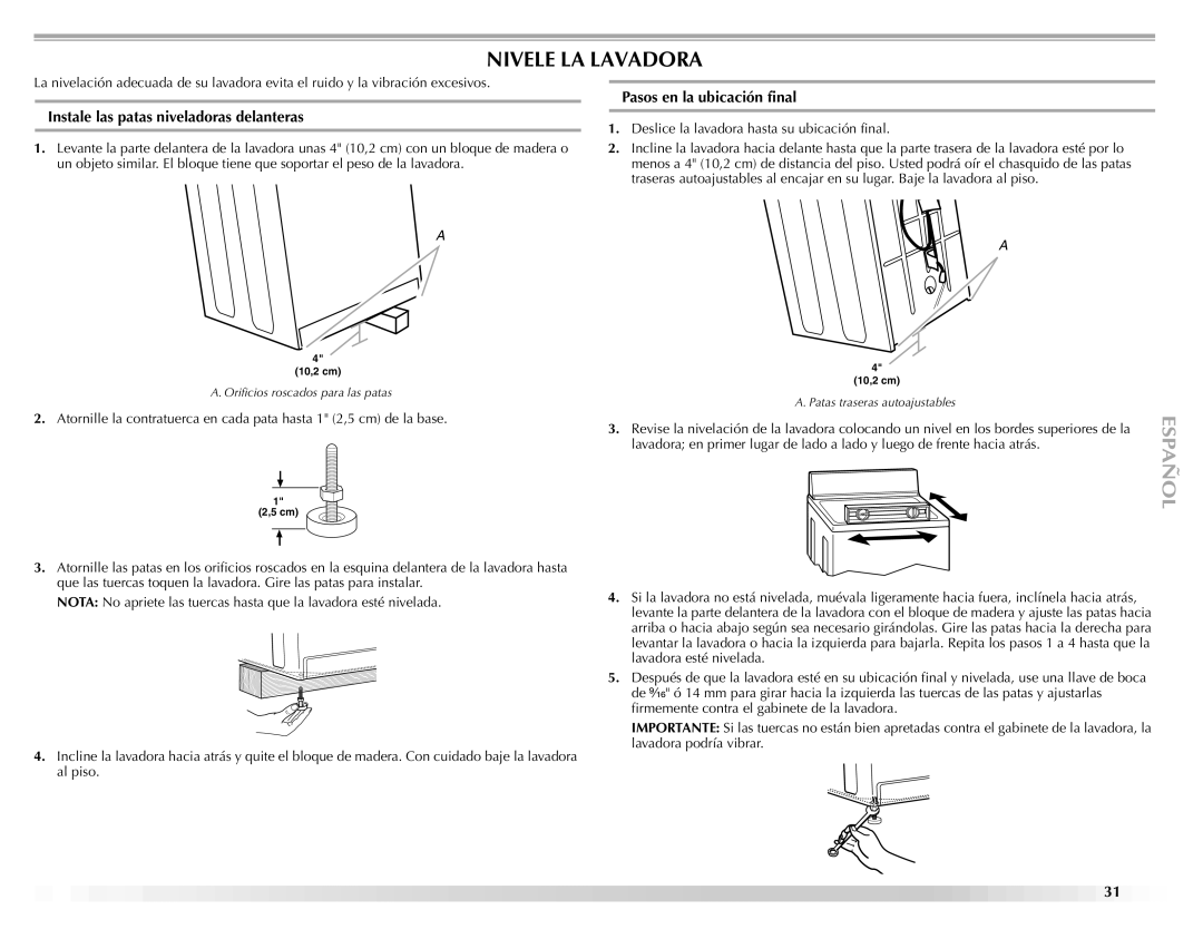 Maytag W10092682 manual Nivele LA Lavadora, Instale las patas niveladoras delanteras, Pasos en la ubicación final 