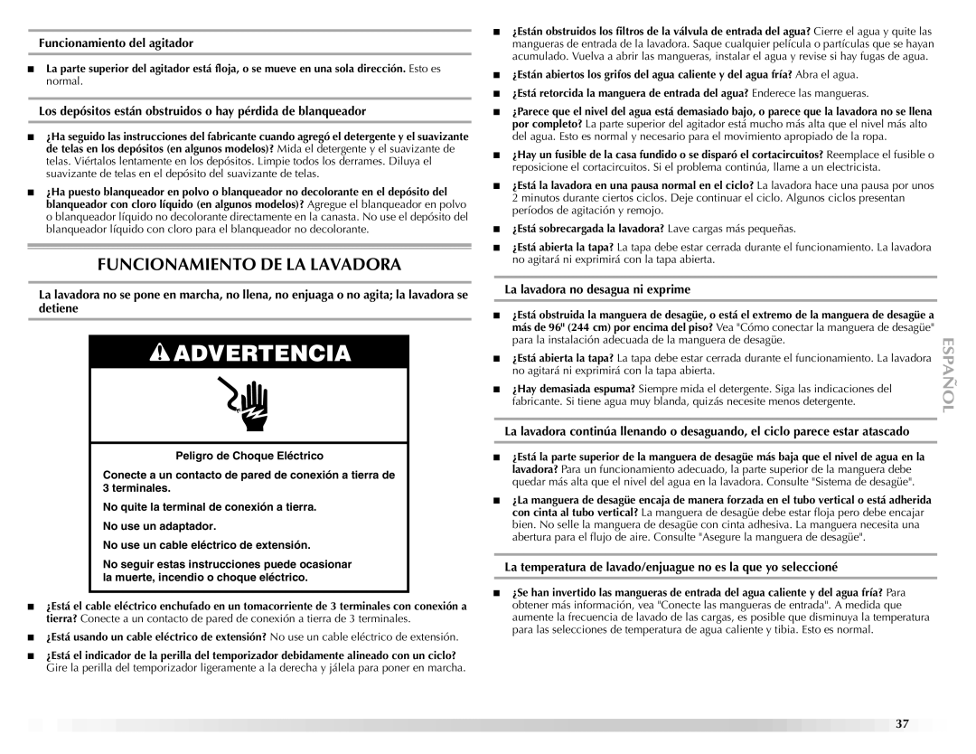 Maytag W10092682 manual Funcionamiento DE LA Lavadora, Funcionamiento del agitador, La lavadora no desagua ni exprime 