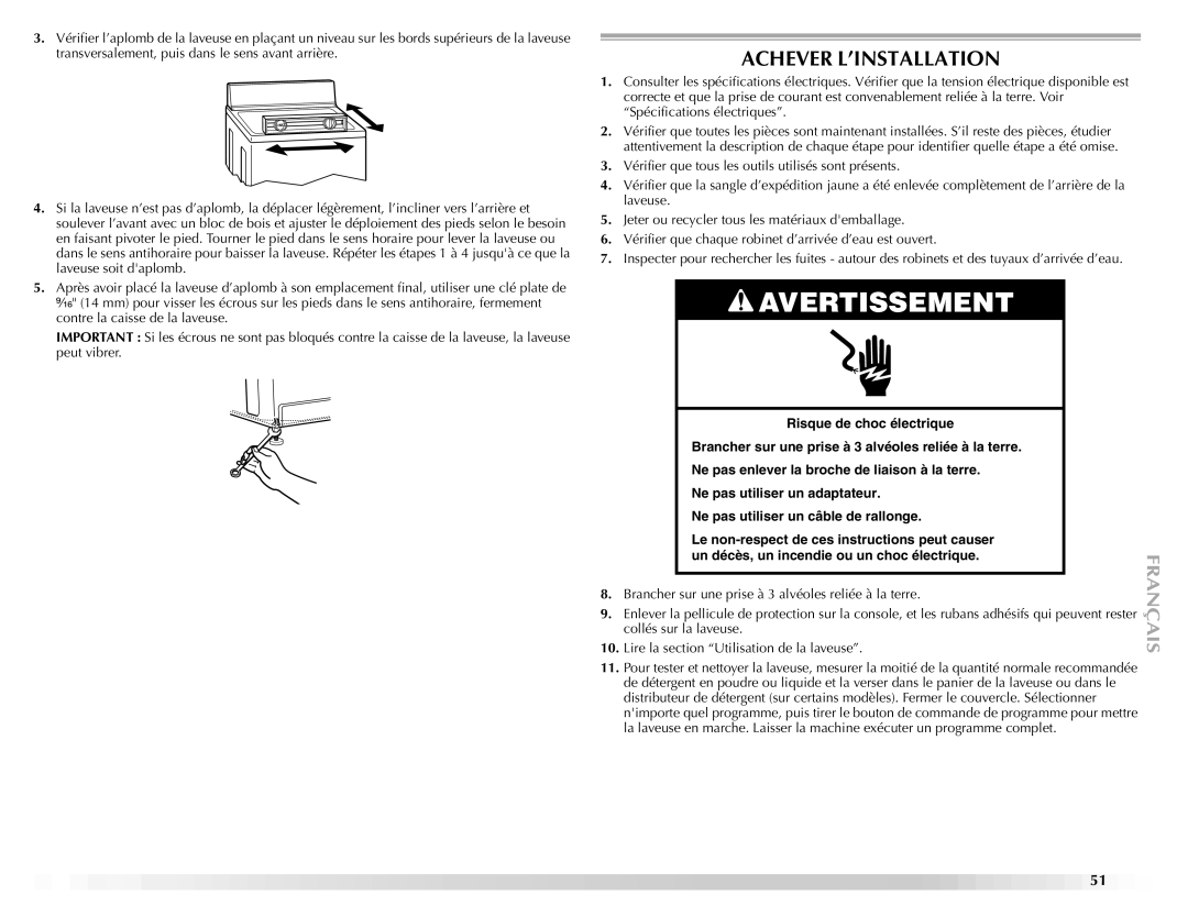 Maytag W10092682 manual Achever L’INSTALLATION, Brancher sur une prise à 3 alvéoles reliée à la terre 