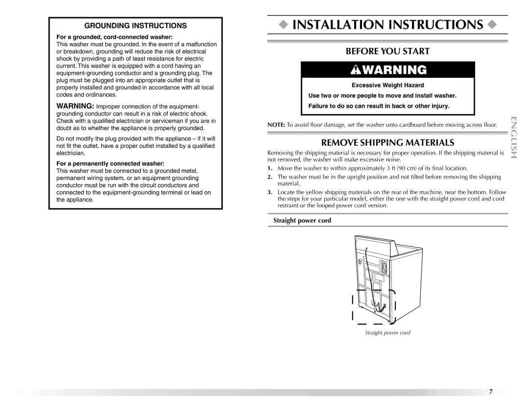 Maytag W10092682 manual Installation Instructions, Before YOU Start, Remove Shipping Materials, Straight power cord 