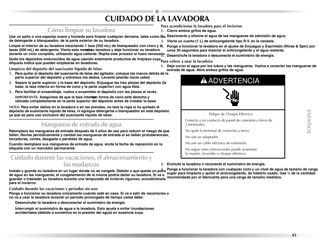 Maytag W10092684A manual Cuidado DE LA Lavadora, Cómo limpiar su lavadora, Mangueras de entrada de agua, Las mudanzas 