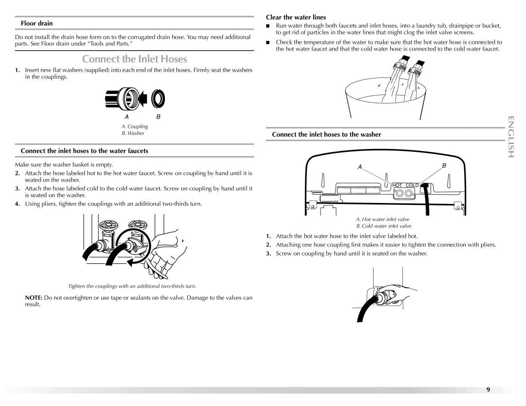 Maytag W10092684A manual Connect the Inlet Hoses, Floor drain, Connect the inlet hoses to the water faucets 