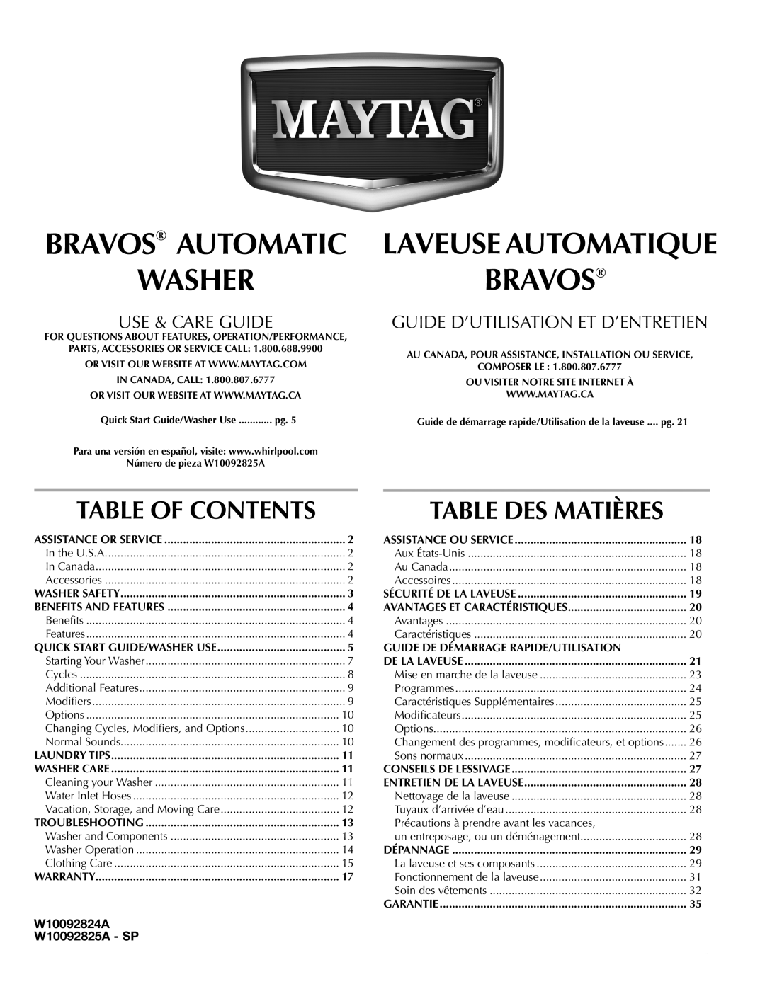 Maytag W10092825A - SP, W10092824A quick start Bravosautomatic Laveuse Automatique Washer 