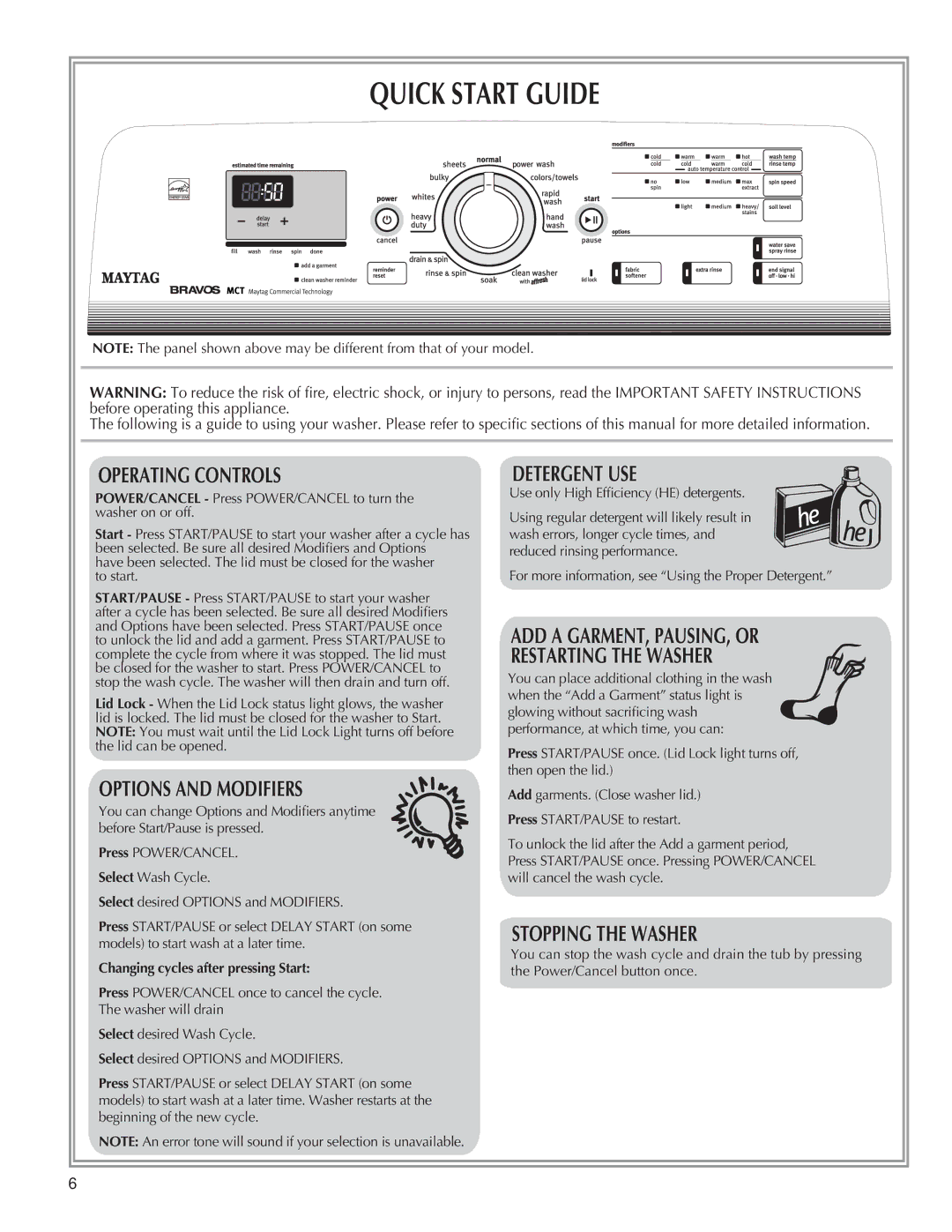 Maytag W10092824A, W10092825A - SP quick start Quick Start Guide, Changing cycles after pressing Start 