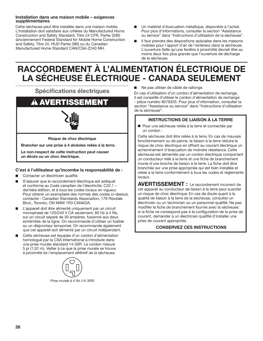 Maytag MGDX600XW, W10097000A-SP Spécifications électriques, ’est à l’utilisateur qu’incombe la responsabilité de 