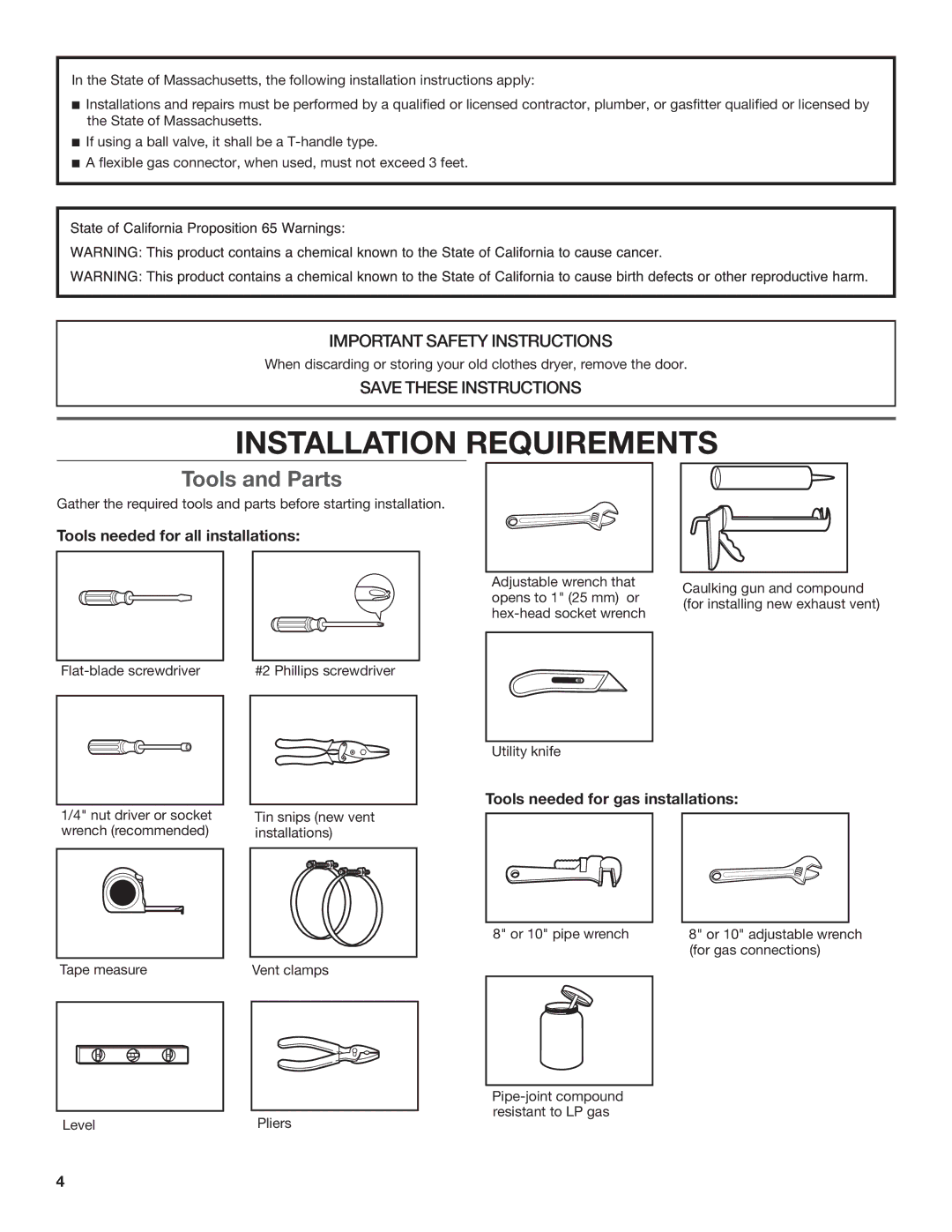 Maytag W10096984A, W10097000A-SP, MGDX600XW Installation Requirements, Tools and Parts, Tools needed for all installations 