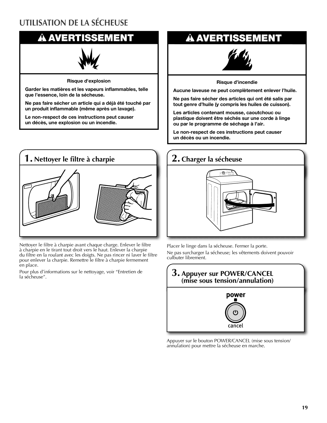 Maytag W10097013A, W10097016A-SP warranty Utilisation DE LA Sécheuse, Nettoyer le filtre à charpie Charger la sécheuse 