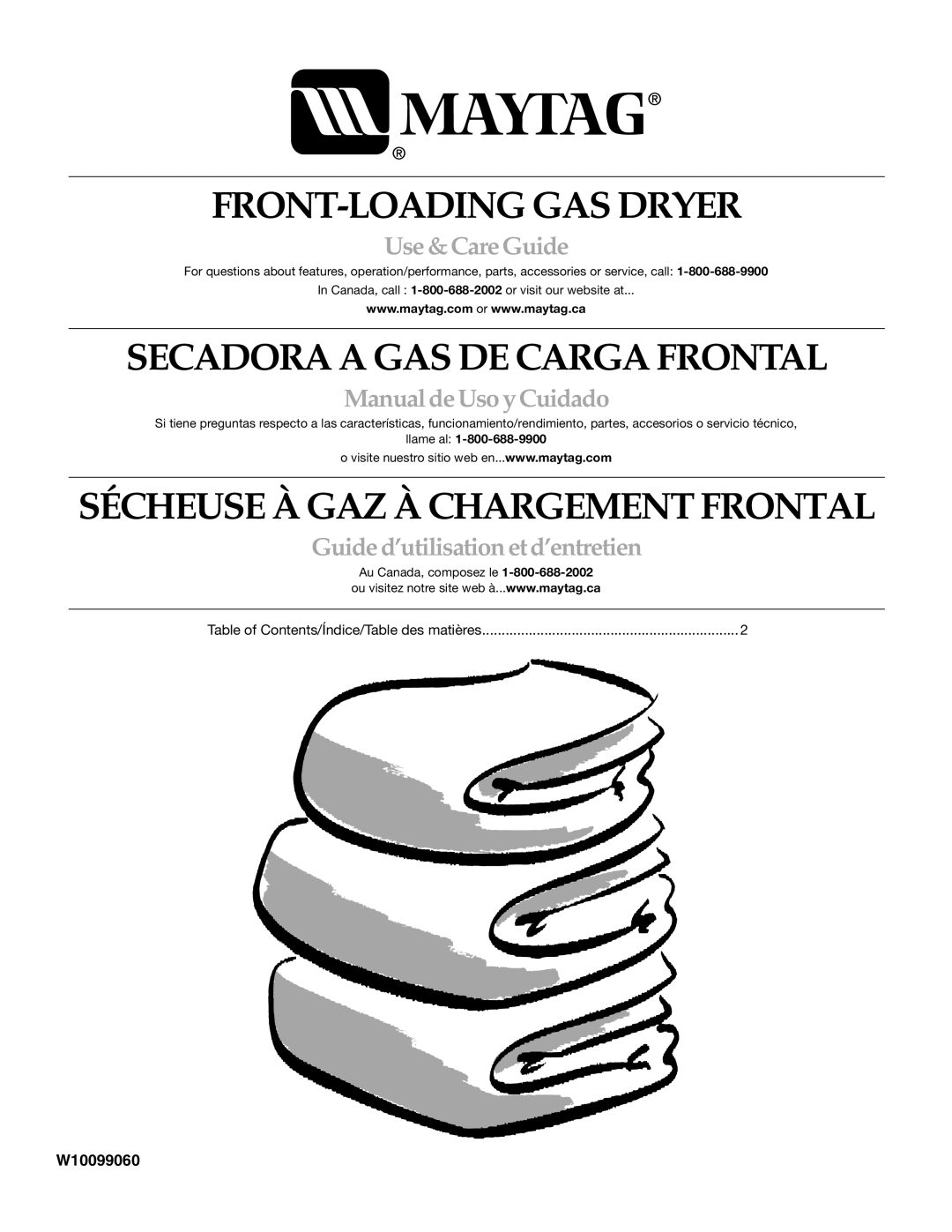 Maytag W10099060 manual FRONT-LOADING GAS Dryer, Table of Contents/Índice/Table des matières 