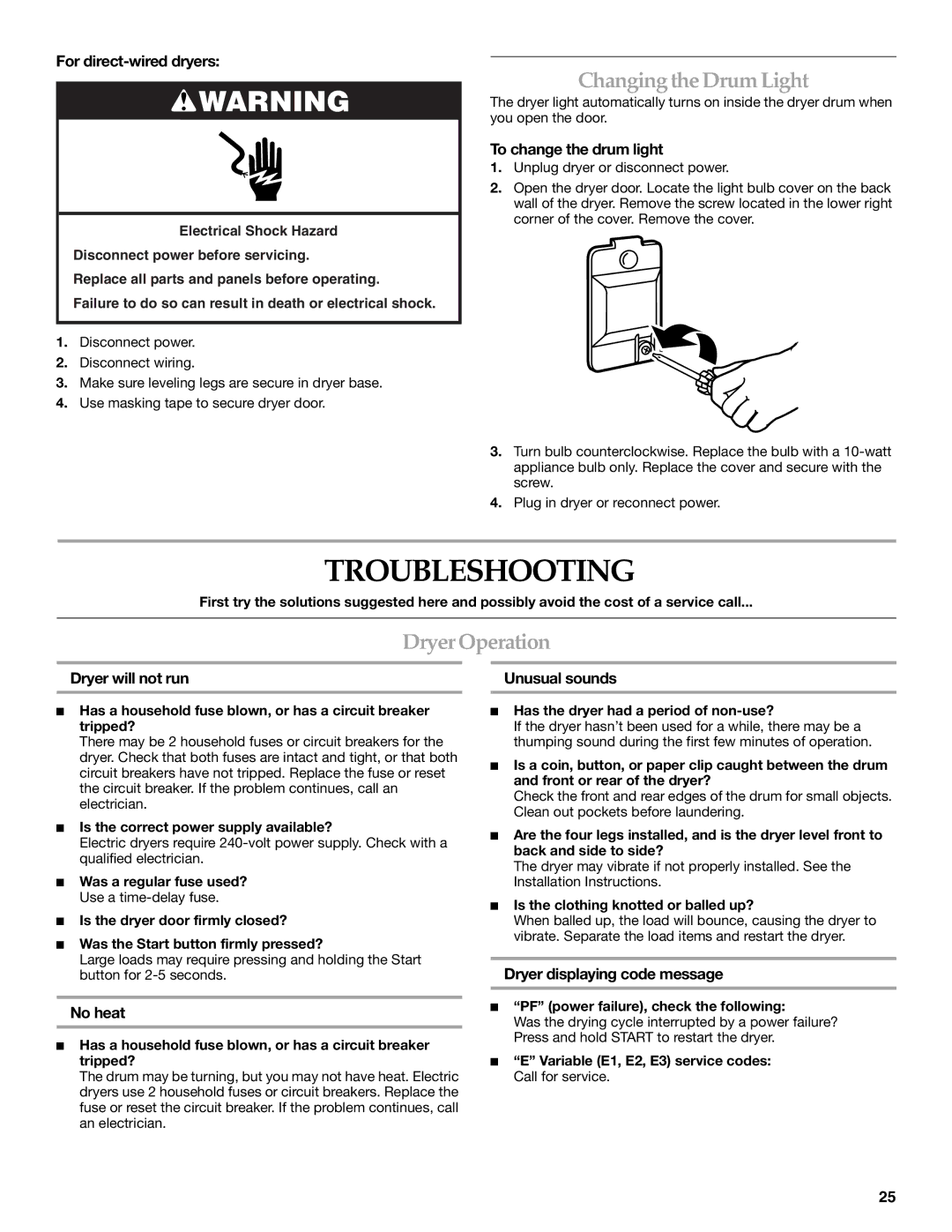 Maytag W10099070 manual Troubleshooting, Changing the Drum Light, Dryer Operation 