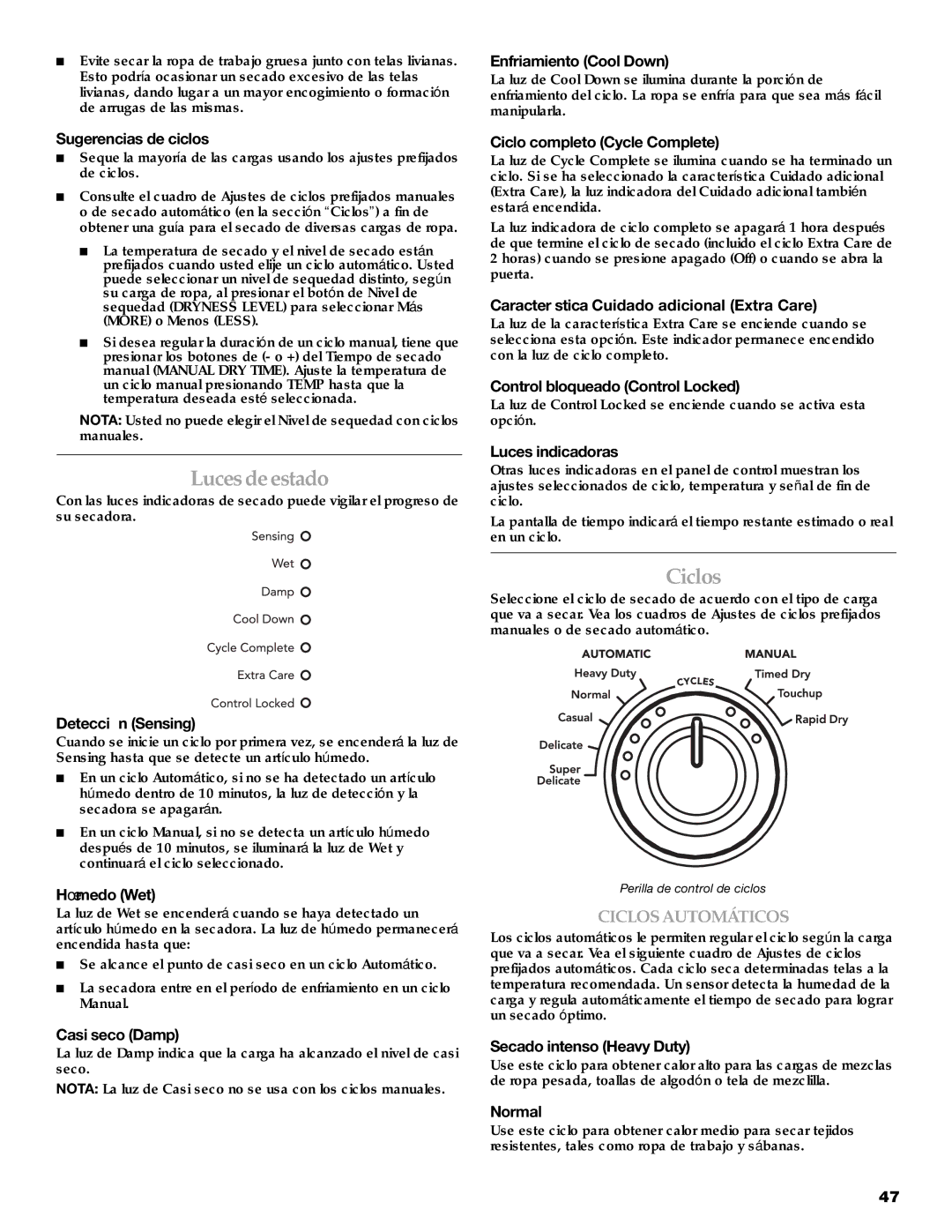 Maytag W10099070 manual Luces de estado, Ciclos 