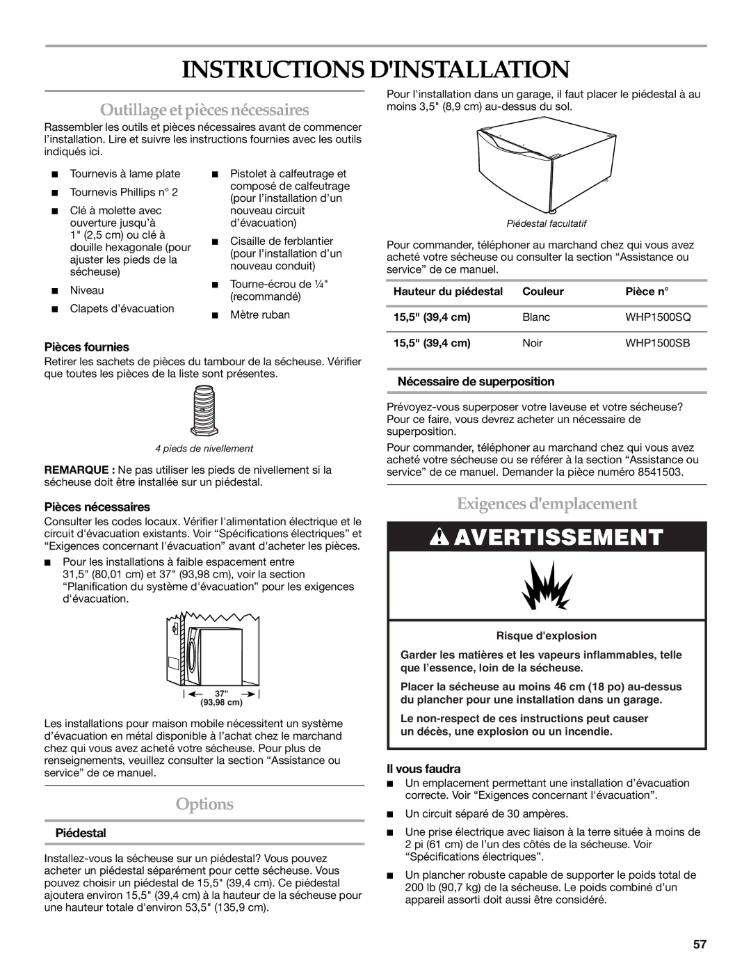 Maytag W10099070 manual Instructions Dinstallation, Outillage etpiècesnécessaires, Exigences demplacement 