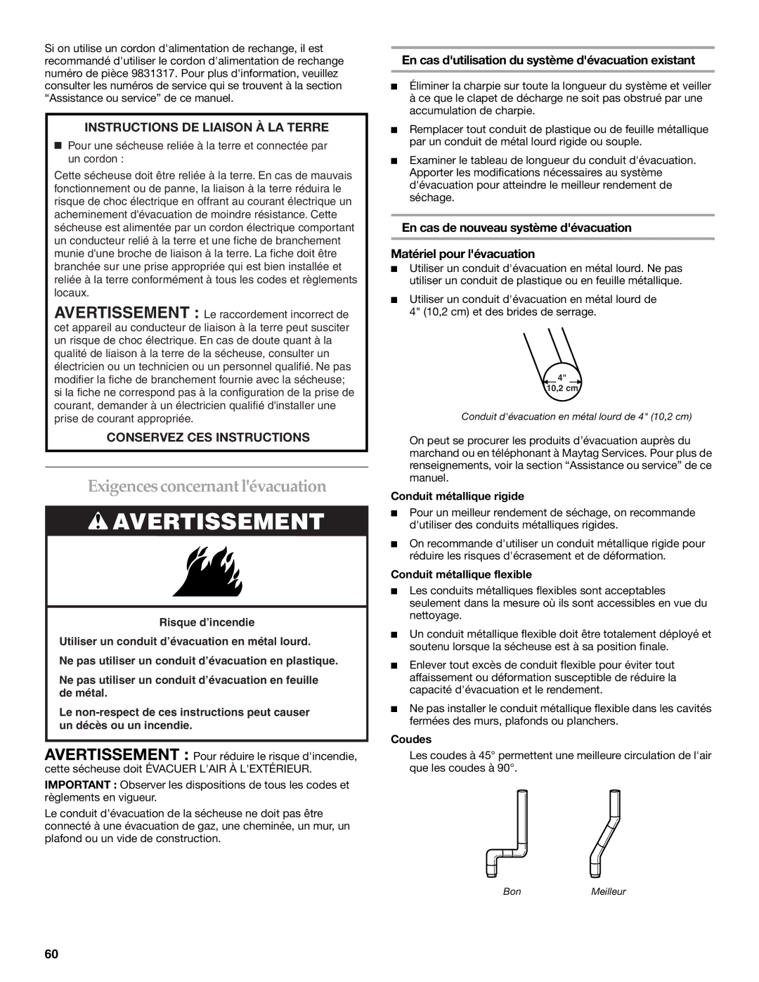 Maytag W10099070 manual Exigencesconcernantlévacuation, En cas dutilisation du système dévacuation existant, Coudes 