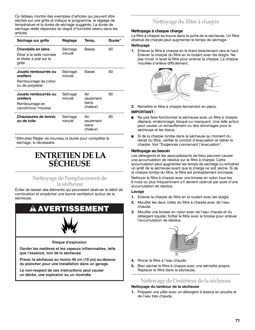 Maytag W10099070 manual Entretien DE LA Sécheuse, Nettoyage de lemplacement de La sécheuse, Nettoyage du filtre à charpie 