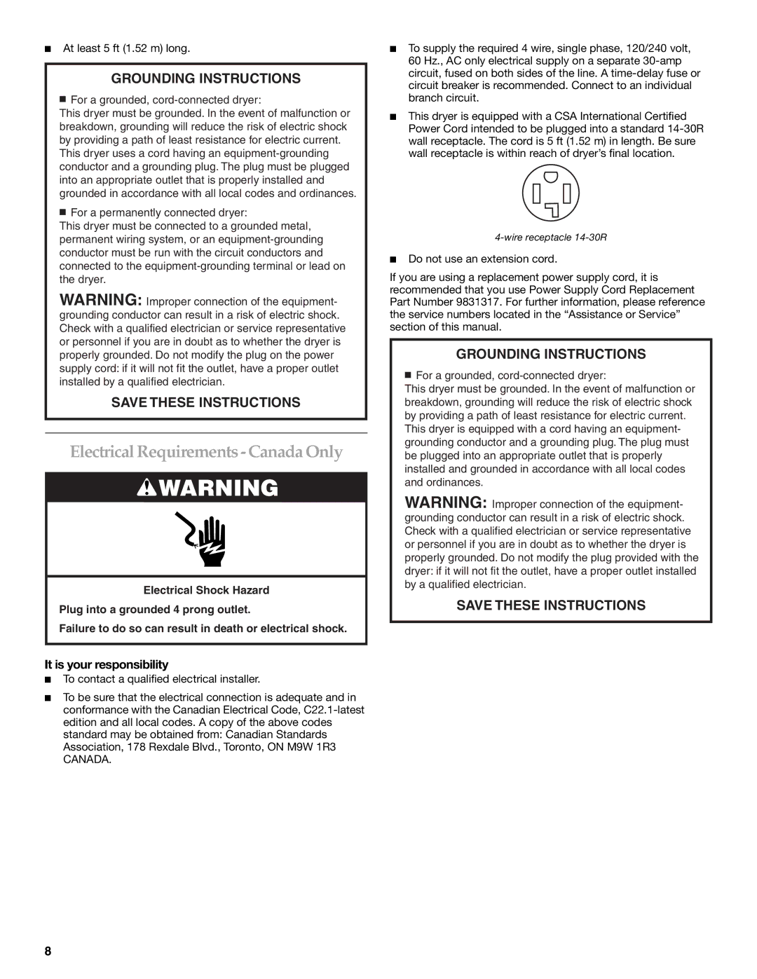 Maytag W10099070 manual Electrical Requirements -Canada Only, At least 5 ft 1.52 m long 