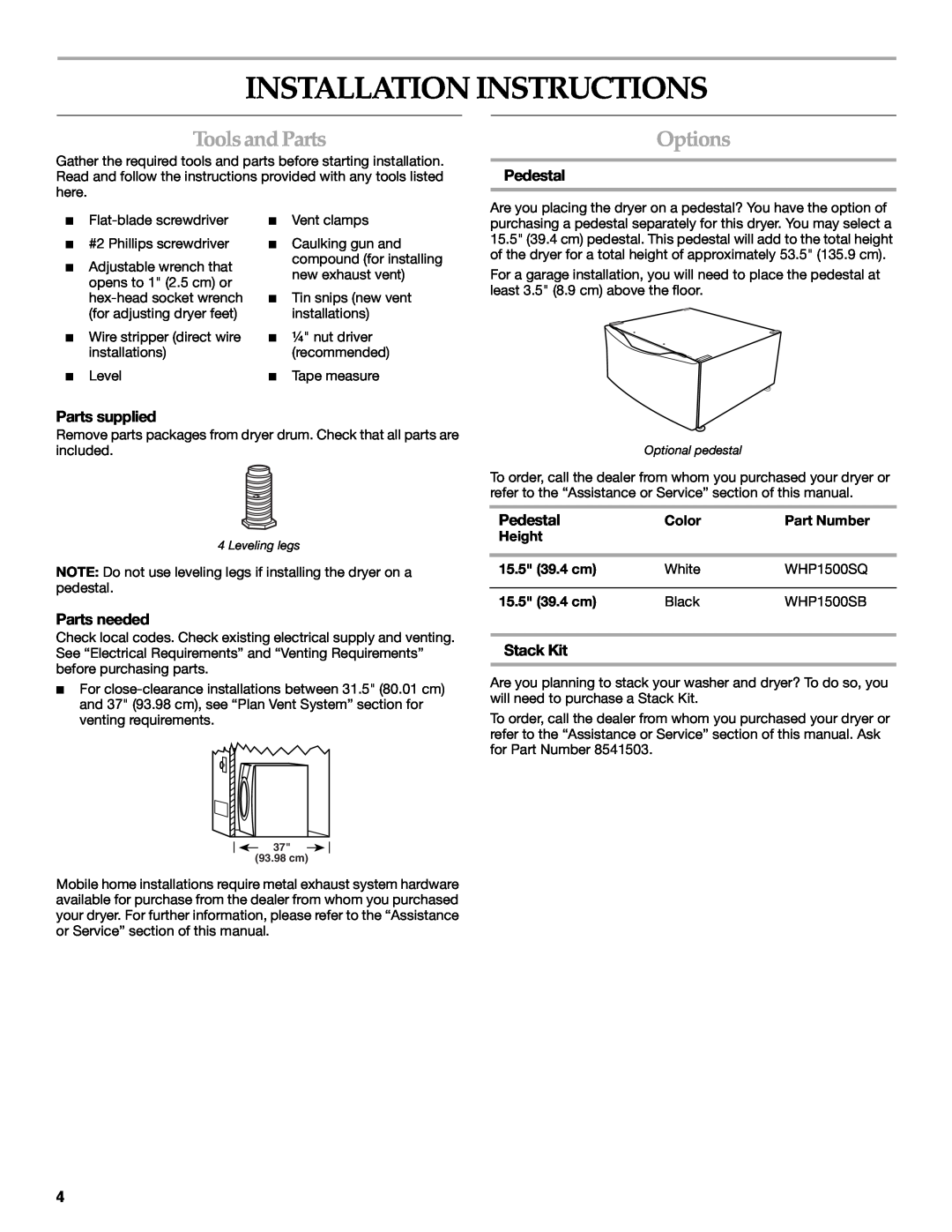 Maytag W10099070 Installation Instructions, Toolsand Parts, Options, Pedestal, Parts supplied, Parts needed, Stack Kit 