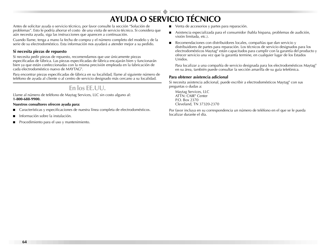 Maytag W10112937A manual Ayuda O Servicio Técnico, En los EE.UU, Si necesita piezas de repuesto 