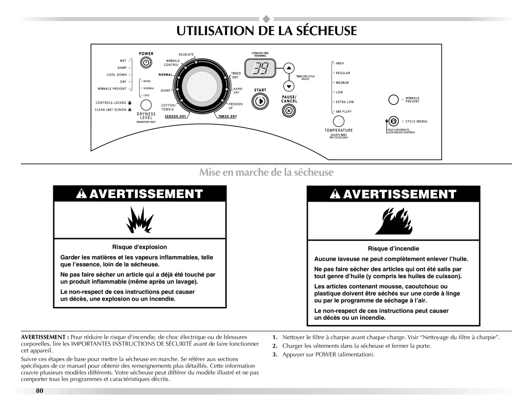 Maytag W10112937A manual Utilisation DE LA Sécheuse, Mise en marche de la sécheuse 