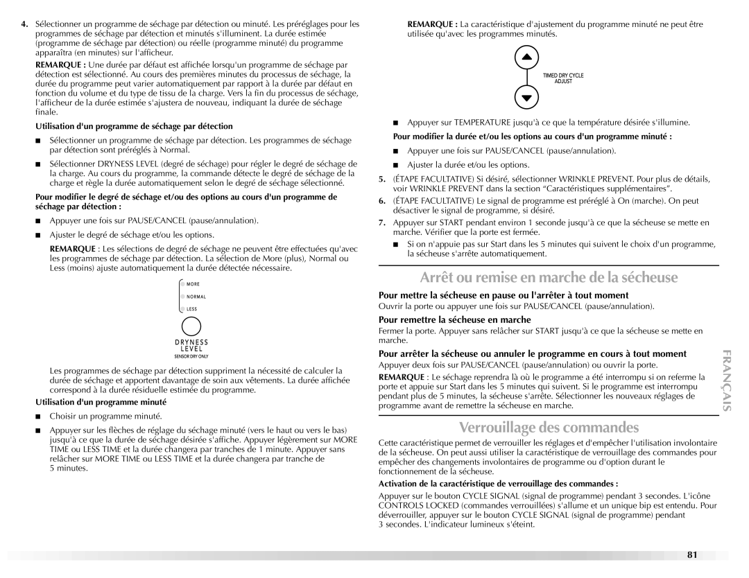 Maytag W10112937A manual Arrêt ou remise en marche de la sécheuse, Verrouillage des commandes 