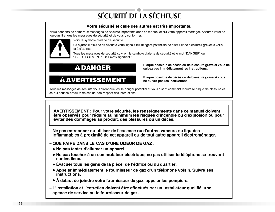 Maytag W10112943A manual Sécurité DE LA Sécheuse, Votre sécurité et celle des autres est très importante 