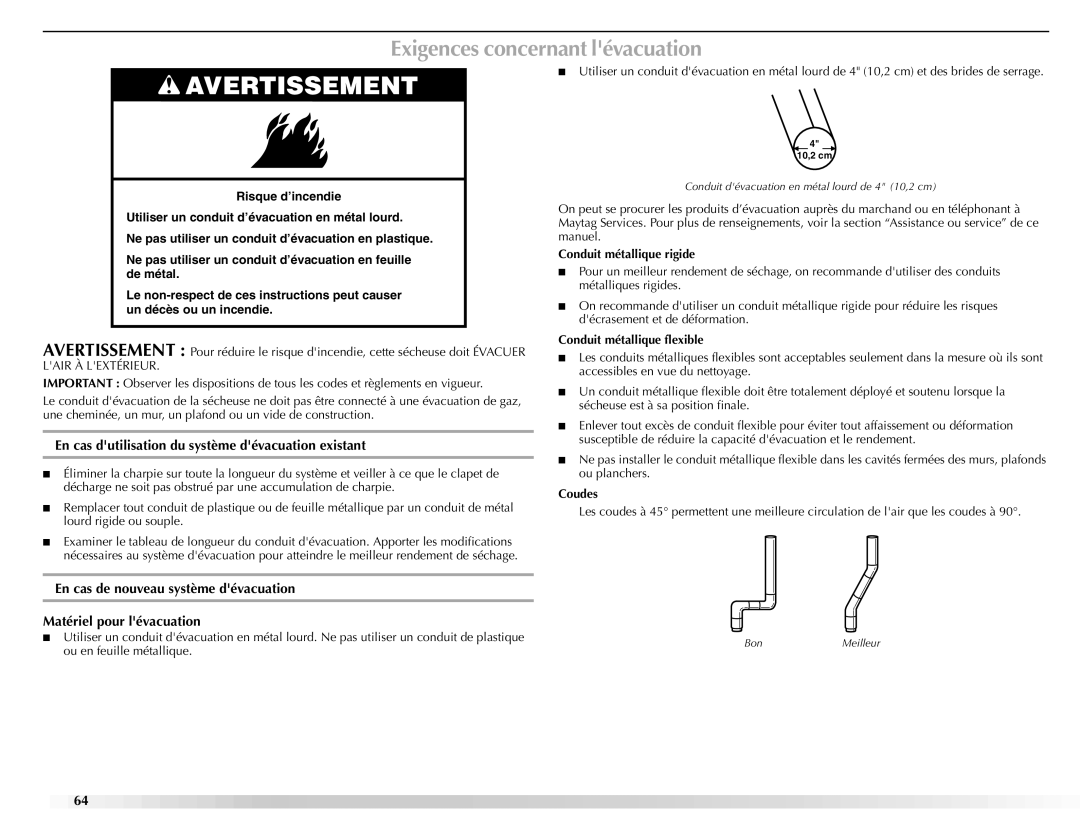 Maytag W10112943A manual Exigences concernant lévacuation, En cas dutilisation du système dévacuation existant, Coudes 