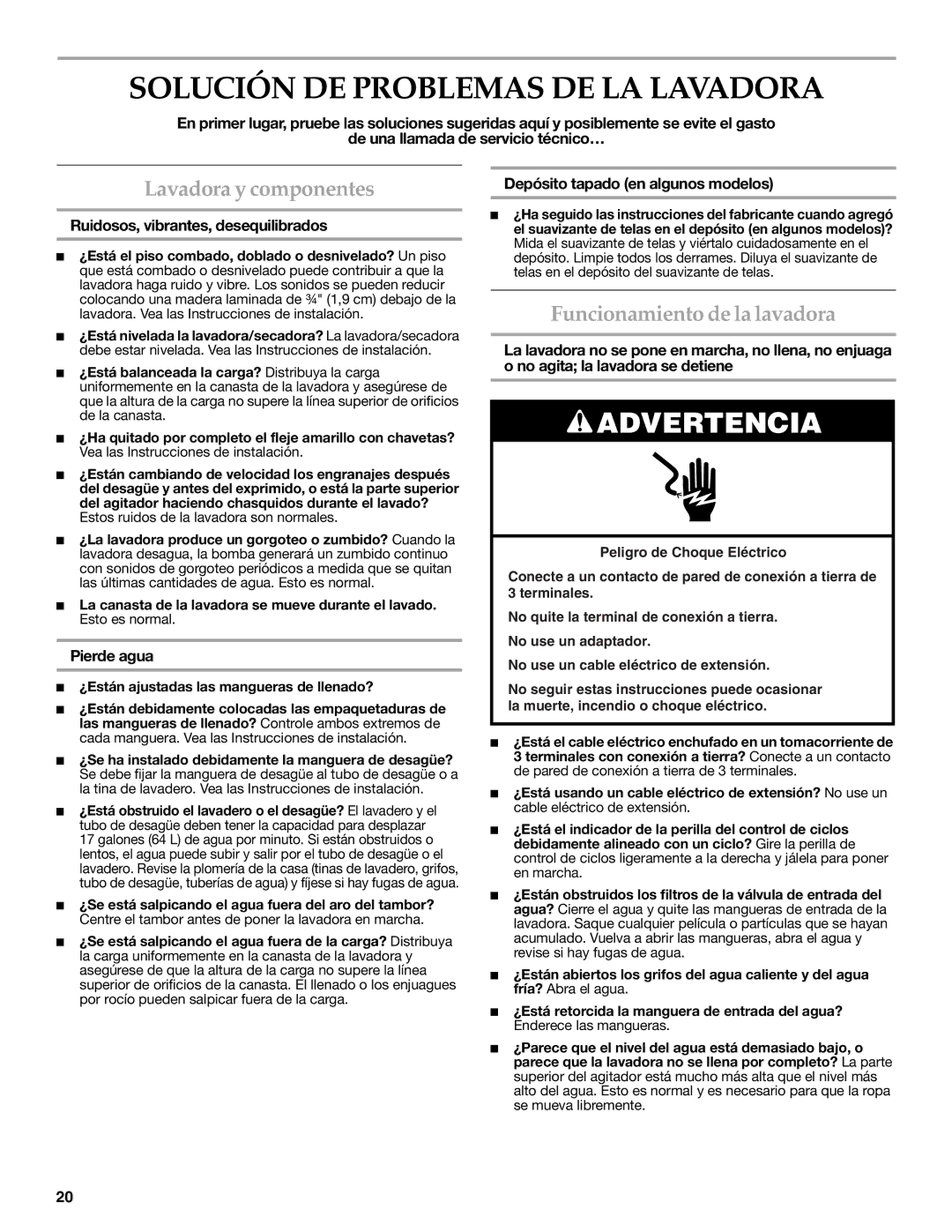 Maytag W10117754A warranty Solución DE Problemas DE LA Lavadora, Lavadora y componentes, Funcionamiento de la lavadora 