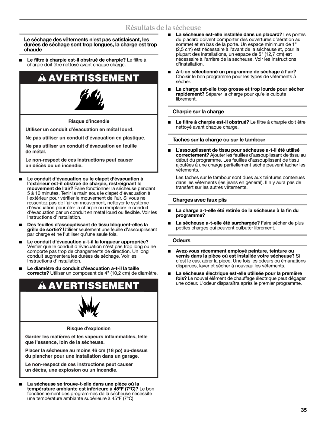 Maytag W10117754A warranty Résultats de la sécheuse, Charpie sur la charge, Taches sur la charge ou sur le tambour, Odeurs 