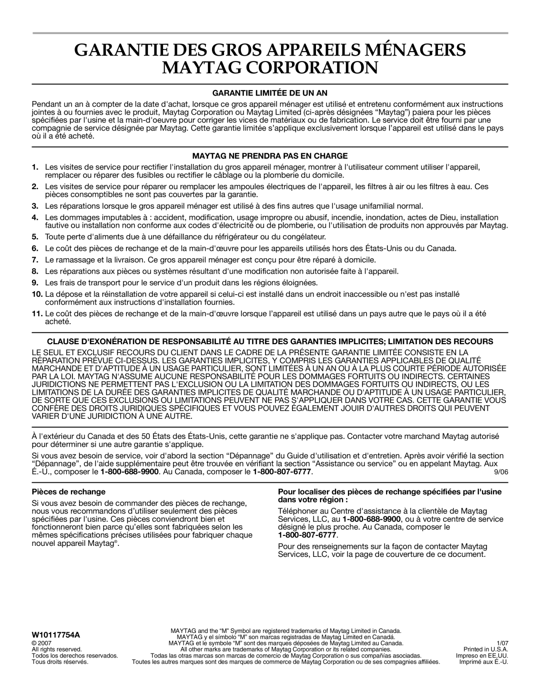 Maytag W10117754A Garantie DES Gros Appareils Ménagers Maytag Corporation, Garantie Limitée DE UN AN, Pièces de rechange 