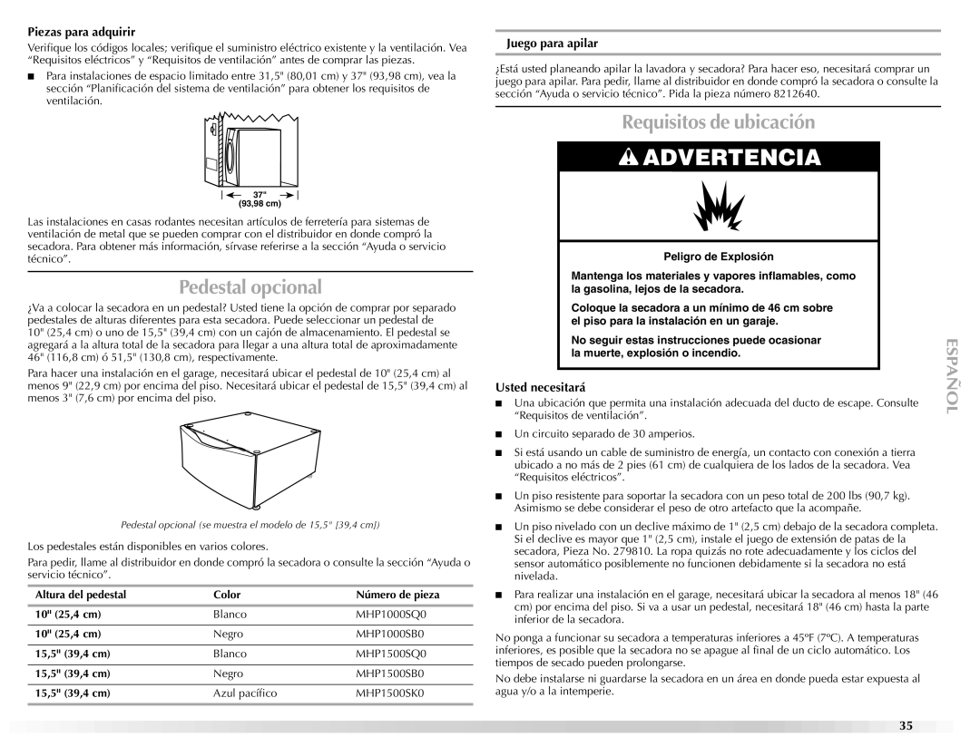 Maytag W10139629A Pedestal opcional, Requisitos de ubicación, Piezas para adquirir, Juego para apilar, Usted necesitará 