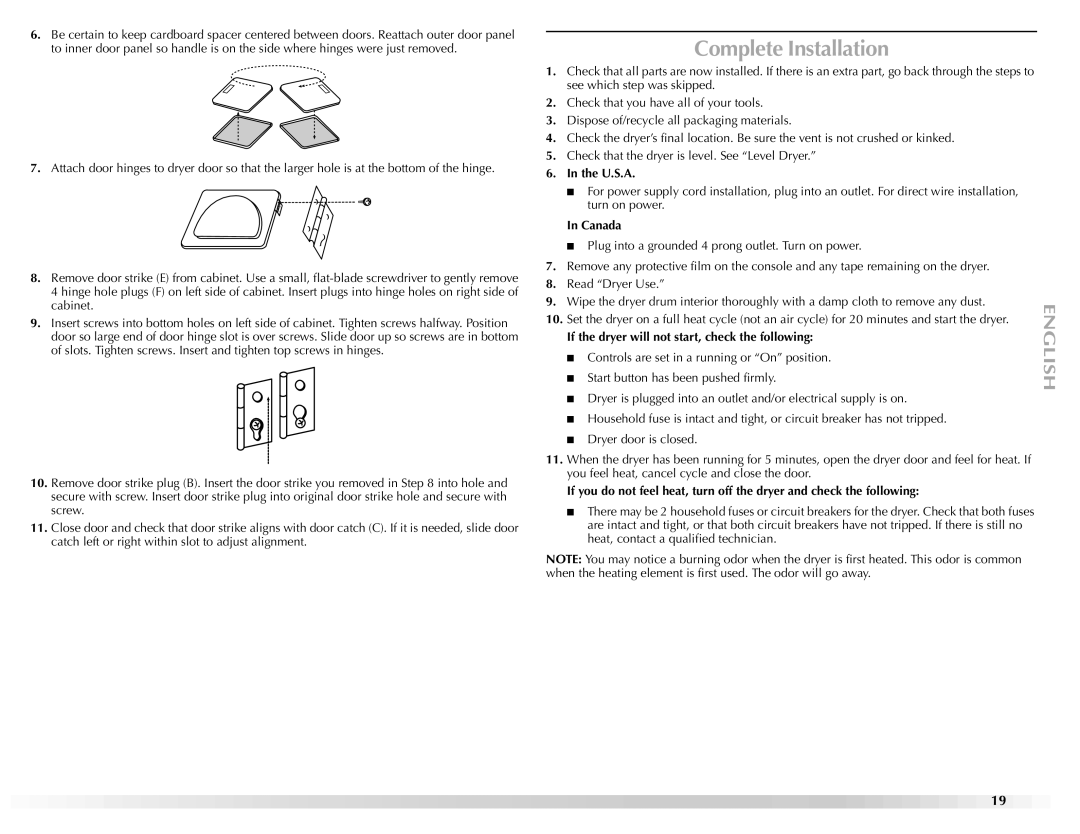 Maytag W10150608A, W10150609A manual Complete Installation, U.S.A, Canada, If the dryer will not start, check the following 