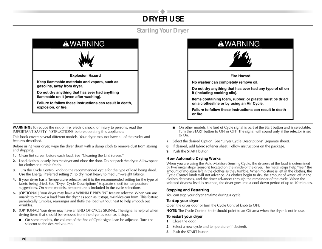 Maytag W10150609A, W10150608A manual Dryer USE, Starting Your Dryer 