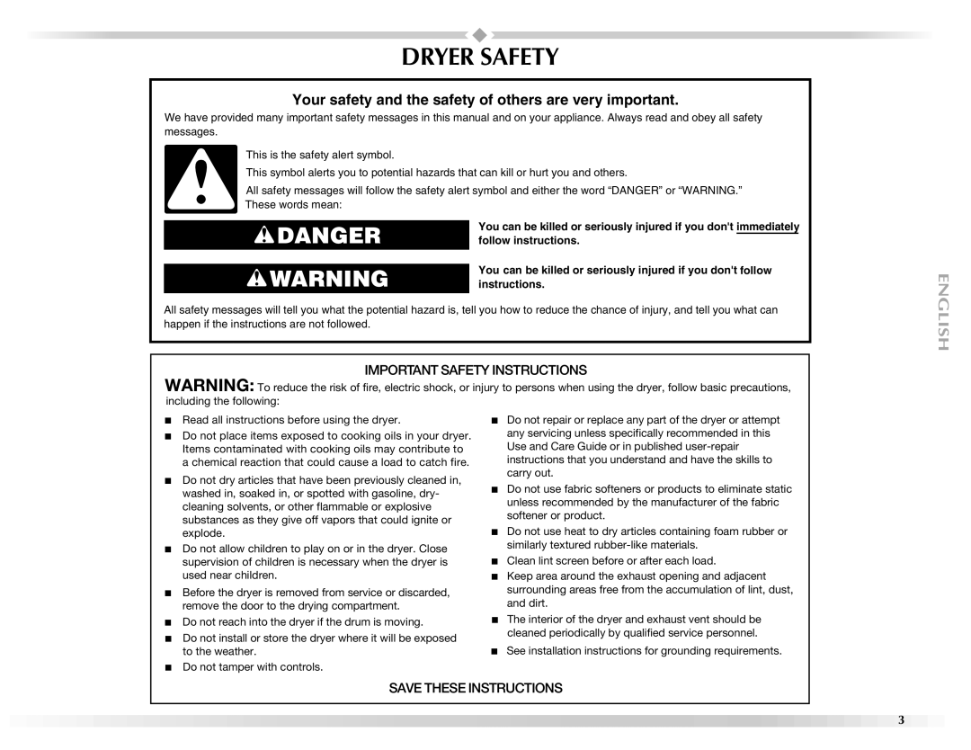 Maytag W10150608A, W10150609A manual Dryer Safety, Your safety and the safety of others are very important 