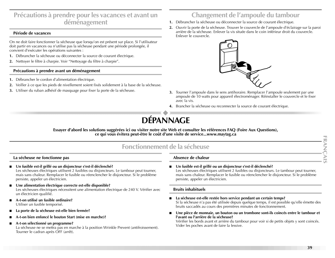 Maytag W10150608A, W10150609A Dépannage, Déménagement, Changement de l’ampoule du tambour, Fonctionnement de la sécheuse 