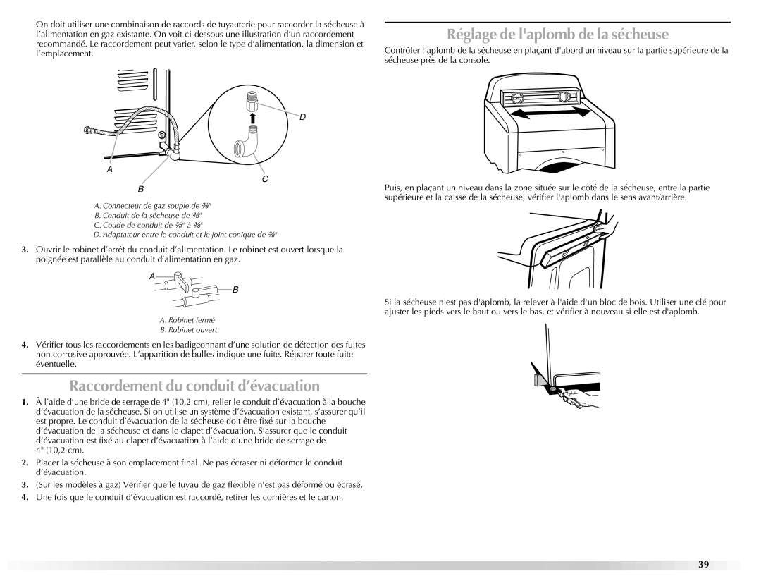 Maytag W10150661A, W10150660A manual Raccordement du conduit d’évacuation, Réglage de laplomb de la sécheuse 