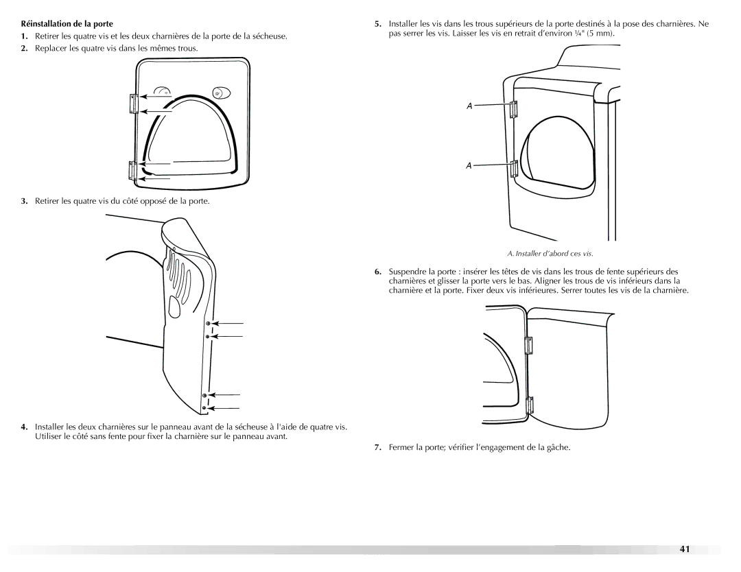 Maytag W10150661A, W10150660A manual Réinstallation de la porte 