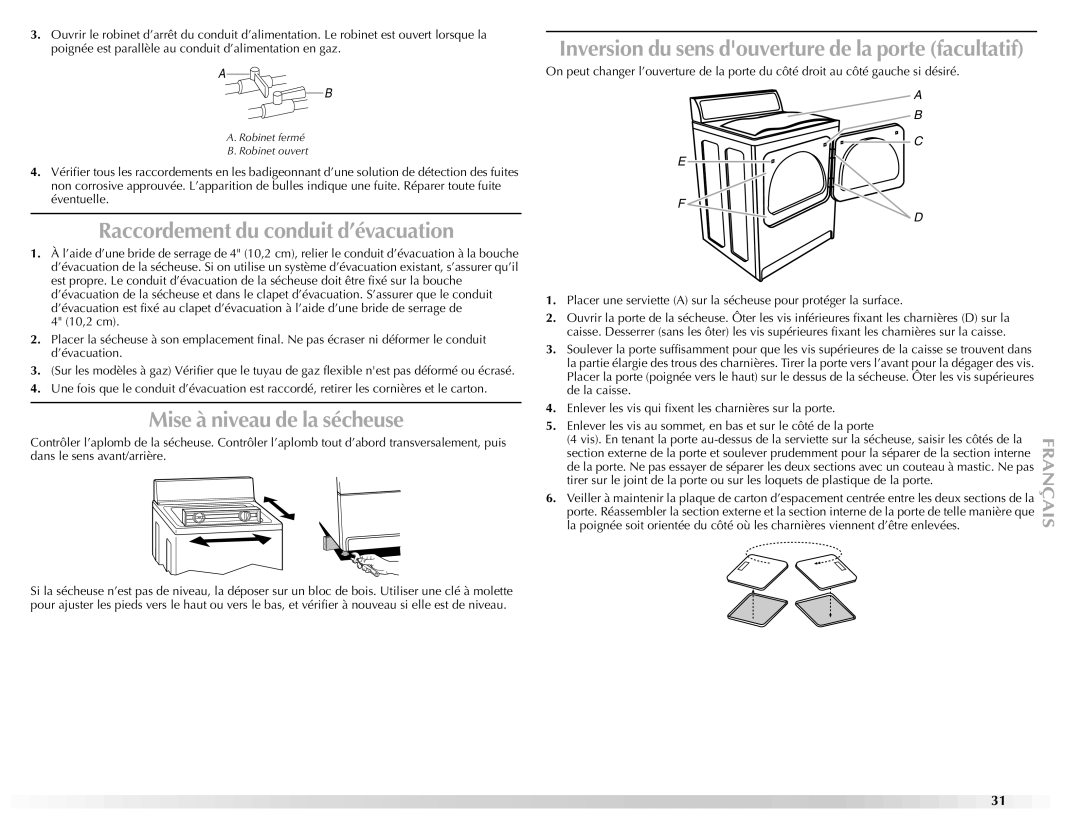 Maytag W10151609A manual Raccordement du conduit d’évacuation, Mise à niveau de la sécheuse 