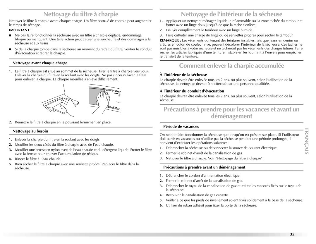 Maytag W10151609A manual Nettoyage du filtre à charpie, Nettoyage de l’intérieur de la sécheuse, Déménagement 