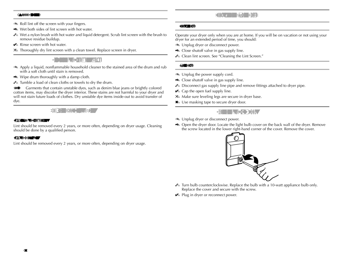 Maytag W10155112A, W10155111A manual Cleaning the Dryer Interior, Removing Accumulated Lint, Vacation and Moving Care 