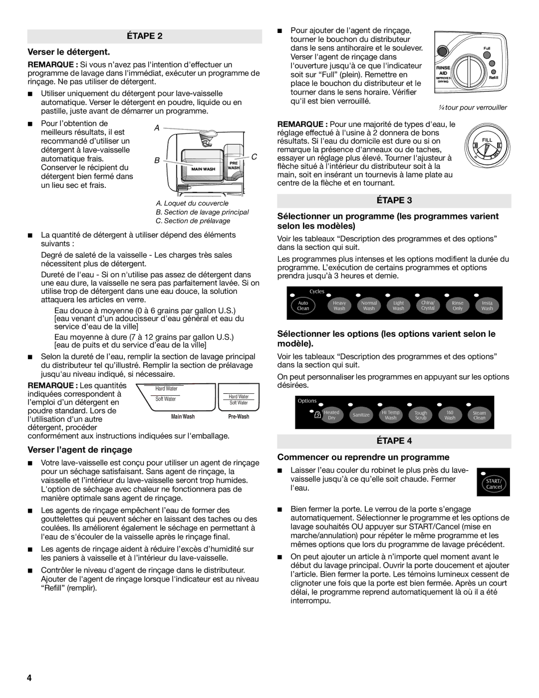 Maytag W10157789A warranty Verser le détergent, Verser l’agent de rinçage, Commencer ou reprendre un programme 