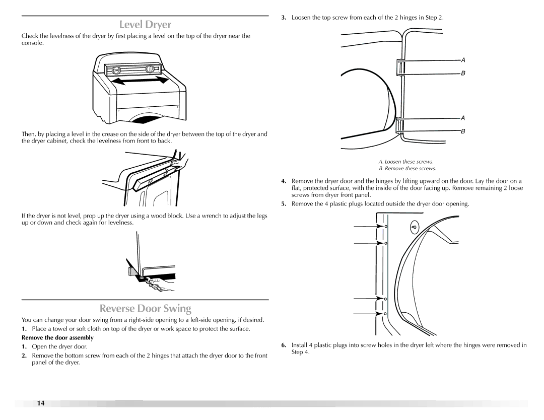 Maytag W10160251A manual Level Dryer, Reverse Door Swing, Remove the door assembly 