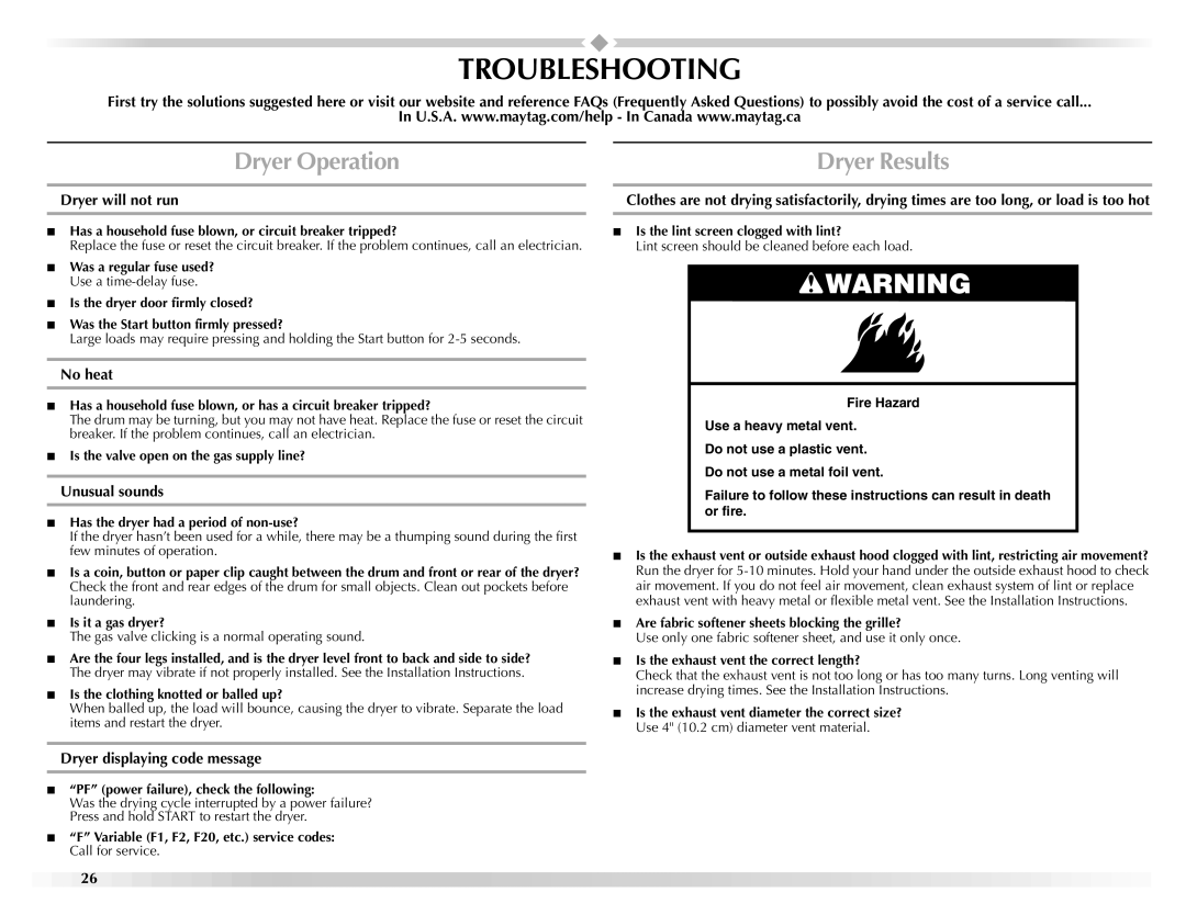 Maytag W10160251A manual Troubleshooting, Dryer Operation 