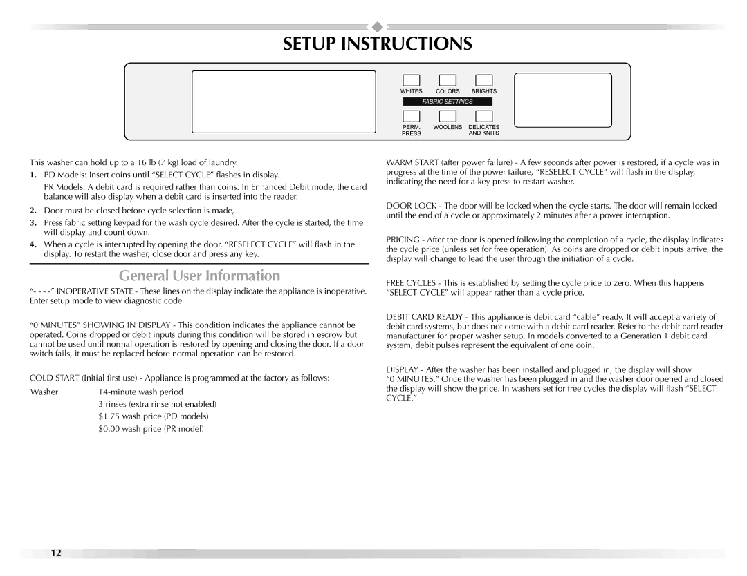 Maytag W10165327A manual Setup Instructions, General User Information 
