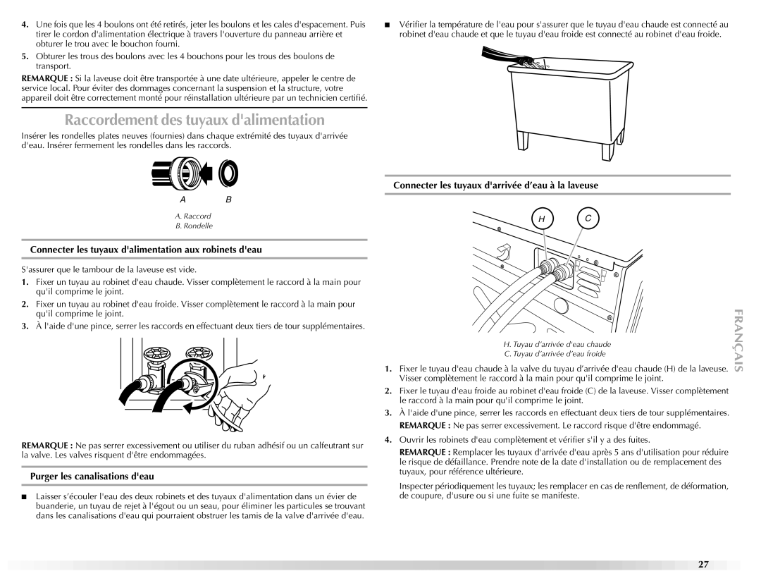 Maytag W10165327A manual Raccordement des tuyaux dalimentation, Connecter les tuyaux dalimentation aux robinets deau 