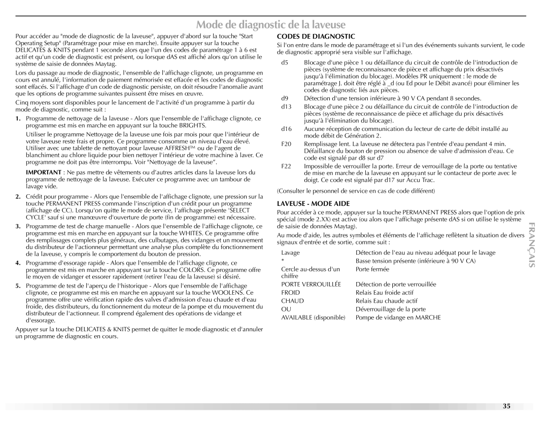Maytag W10165327A manual Mode de diagnostic de la laveuse, Codes DE Diagnostic 