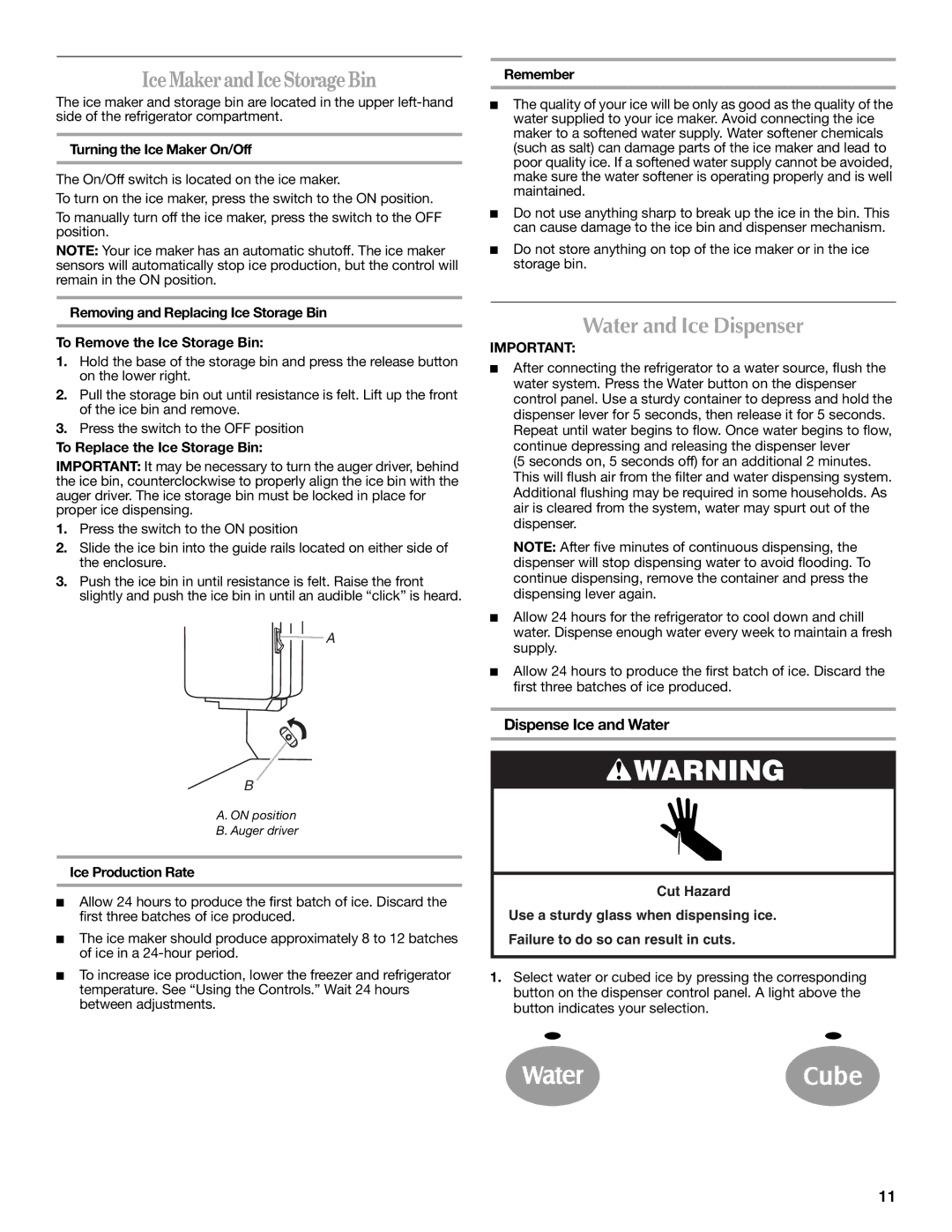 Maytag MFI2568AES, W10175444A, W10175477A installation instructions Water and Ice Dispenser, Dispense Ice and Water 