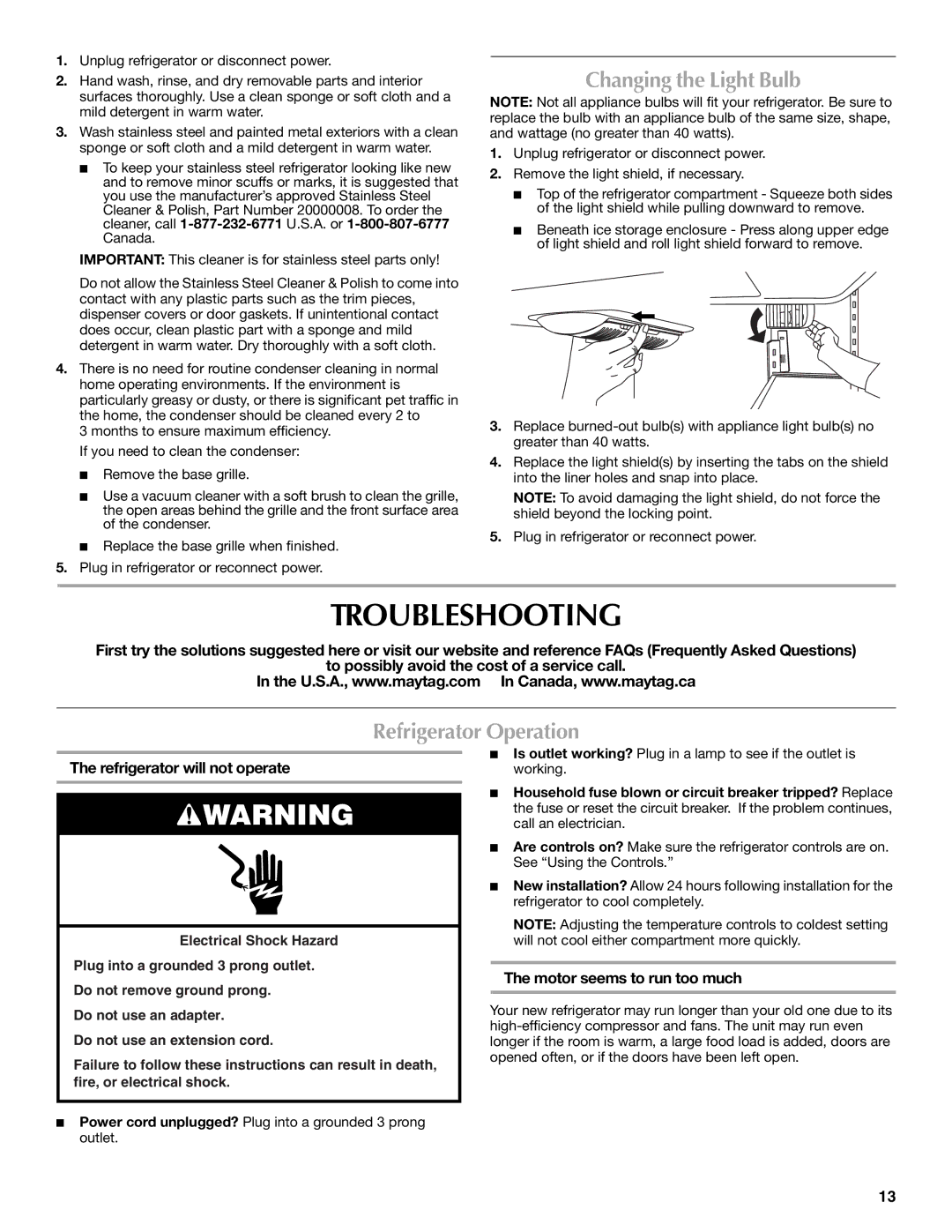 Maytag W10175477A Troubleshooting, Changing the Light Bulb, Refrigerator Operation, Refrigerator will not operate 