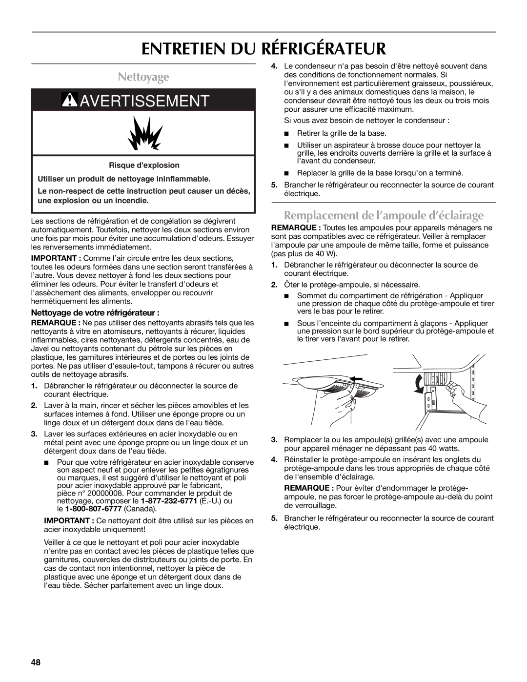 Maytag W10175444A, W10175477A, MFI2568AES Entretien DU Réfrigérateur, Nettoyage, Remplacement de l’ampoule d’éclairage 