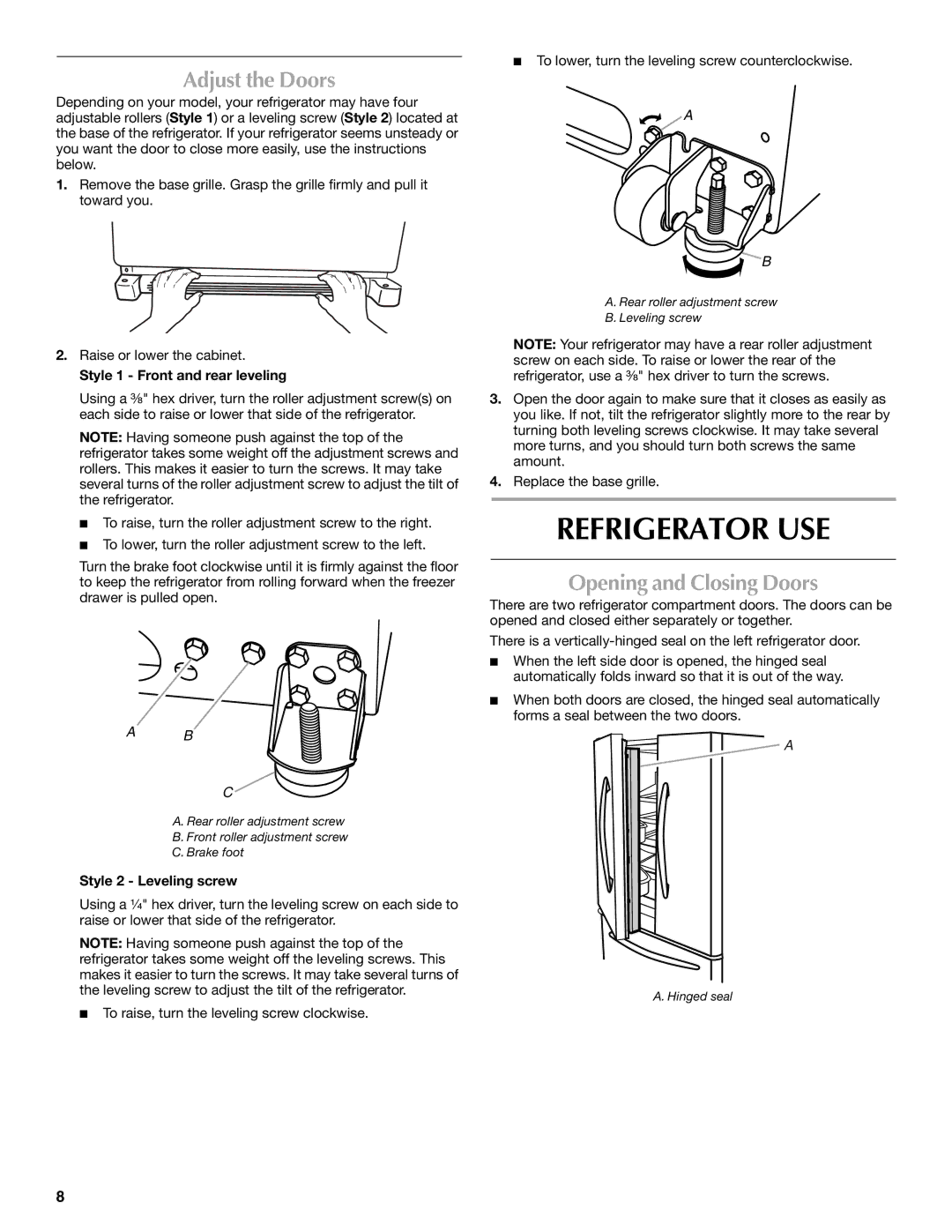 Maytag MFI2568AES Refrigerator USE, Adjust the Doors, Opening and Closing Doors, Style 1 Front and rear leveling 