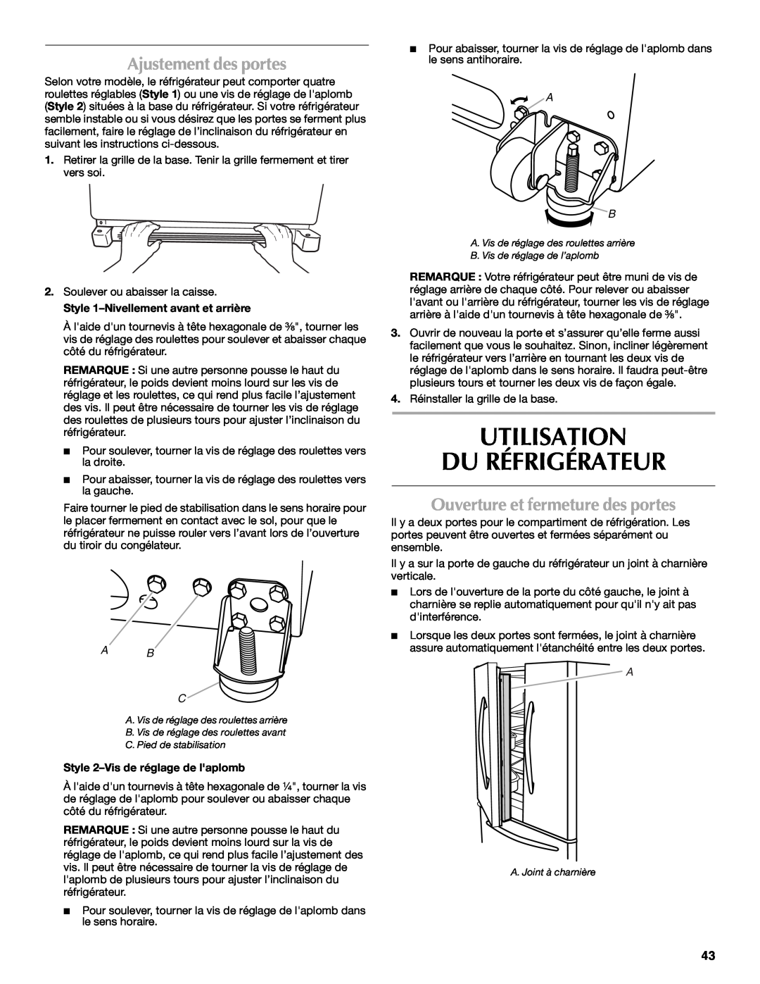 Maytag W10175477A Utilisation Du Réfrigérateur, Ajustement des portes, Ouverture et fermeture des portes, A B C 